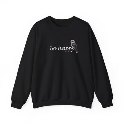 Kookaburra Be Happy Bird Birding & Birdwatching Sweatshirt