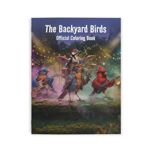Front cover of The Backyard Birds Official Coloring Book featuring a funny bird rock band performing live on stage.